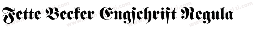Fette Becker Engschrift Regular字体转换